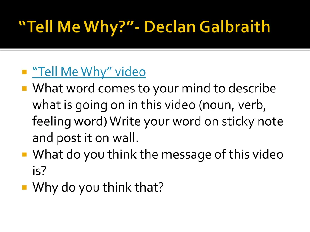 tell me why video what word comes to your mind