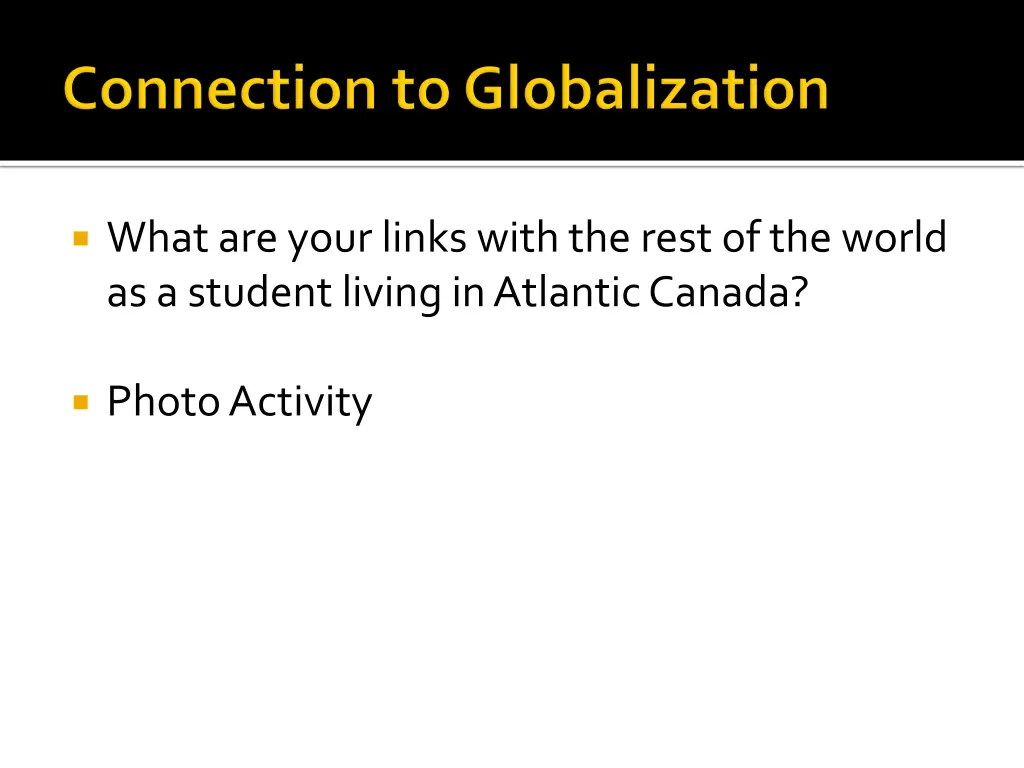 what are your links with the rest of the world