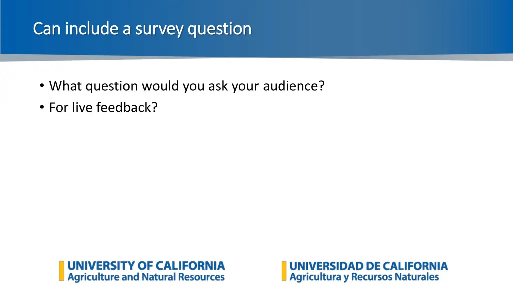 can include a survey question can include