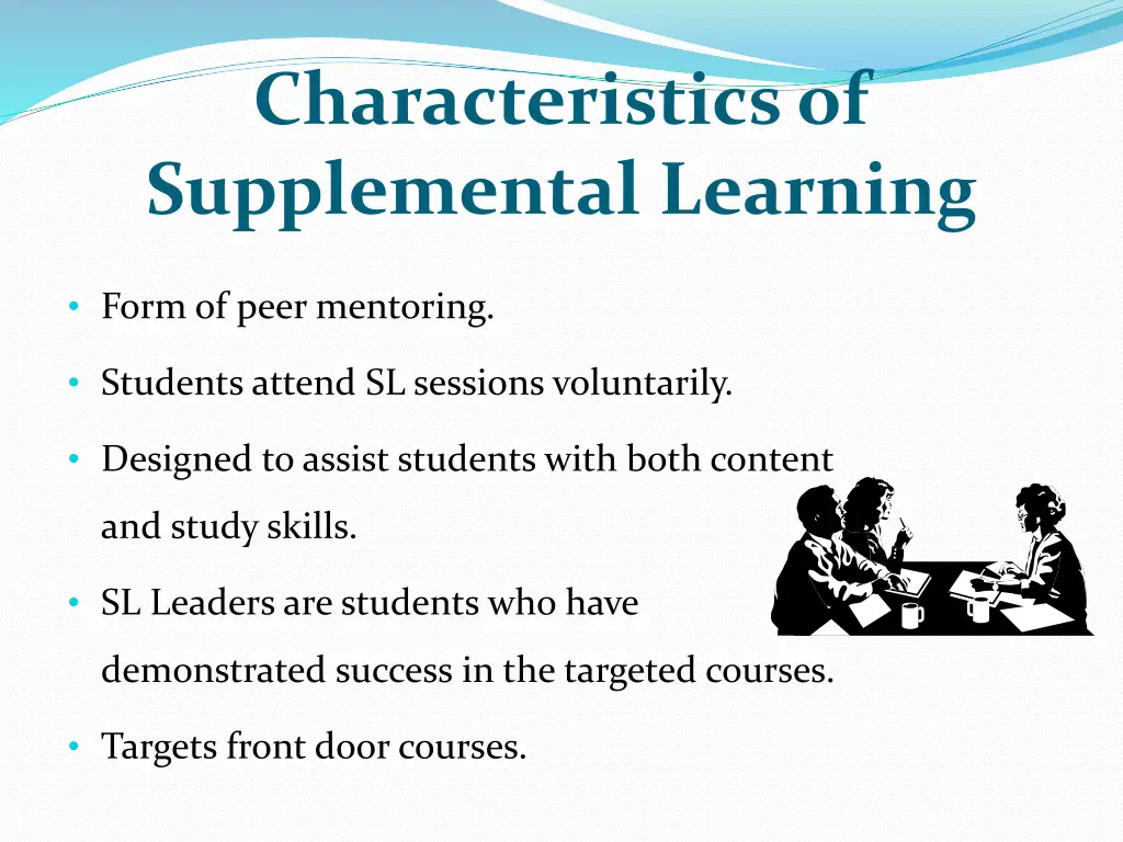 characteristics of supplemental learning