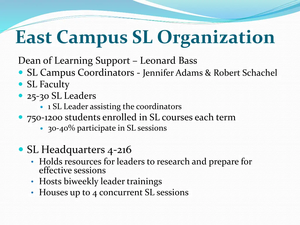 east campus sl organization