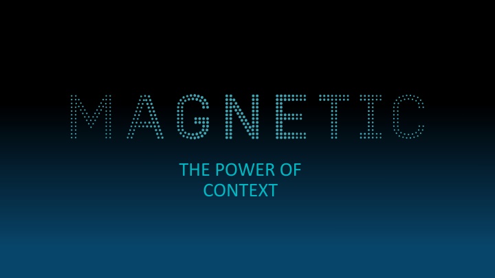 the power of context