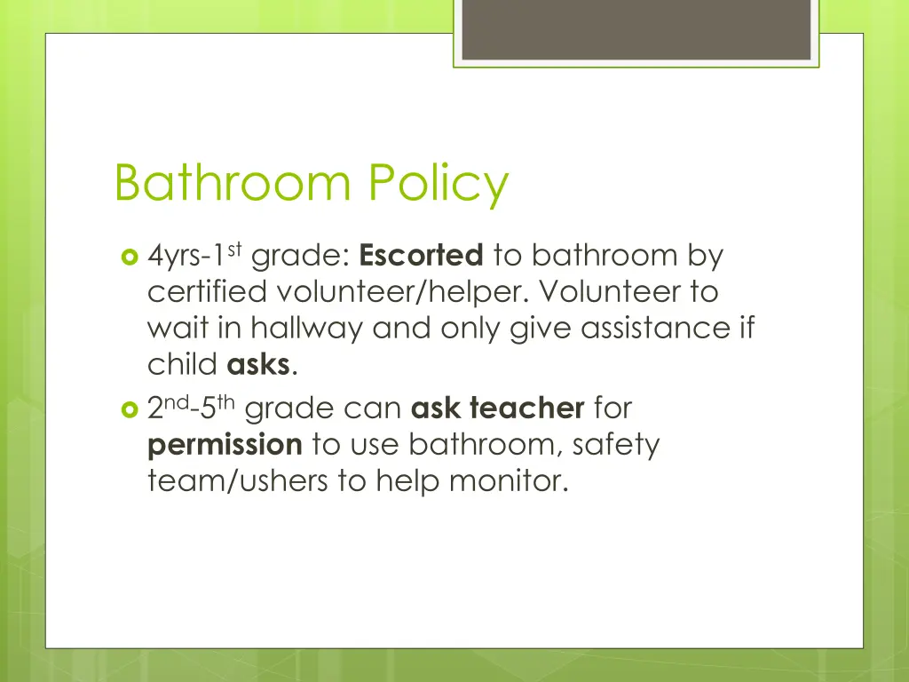bathroom policy