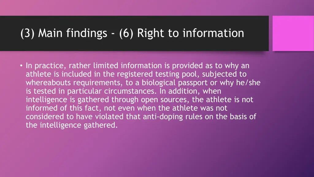 3 main findings 6 right to information