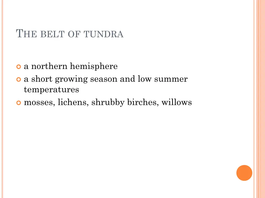 t he belt of tundra