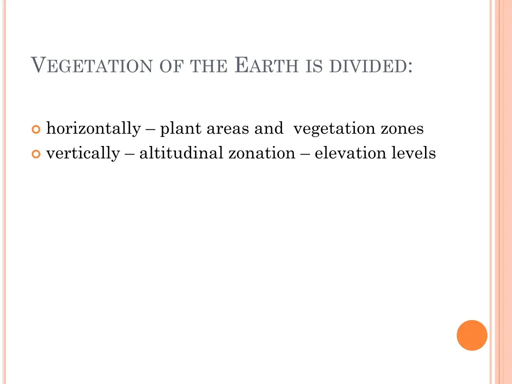 v egetation of the e arth is divided