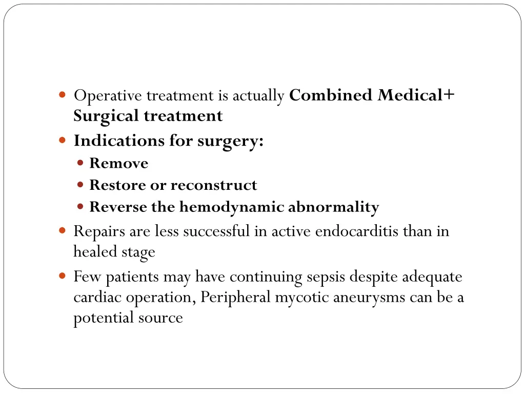 operative treatment is actually combined medical