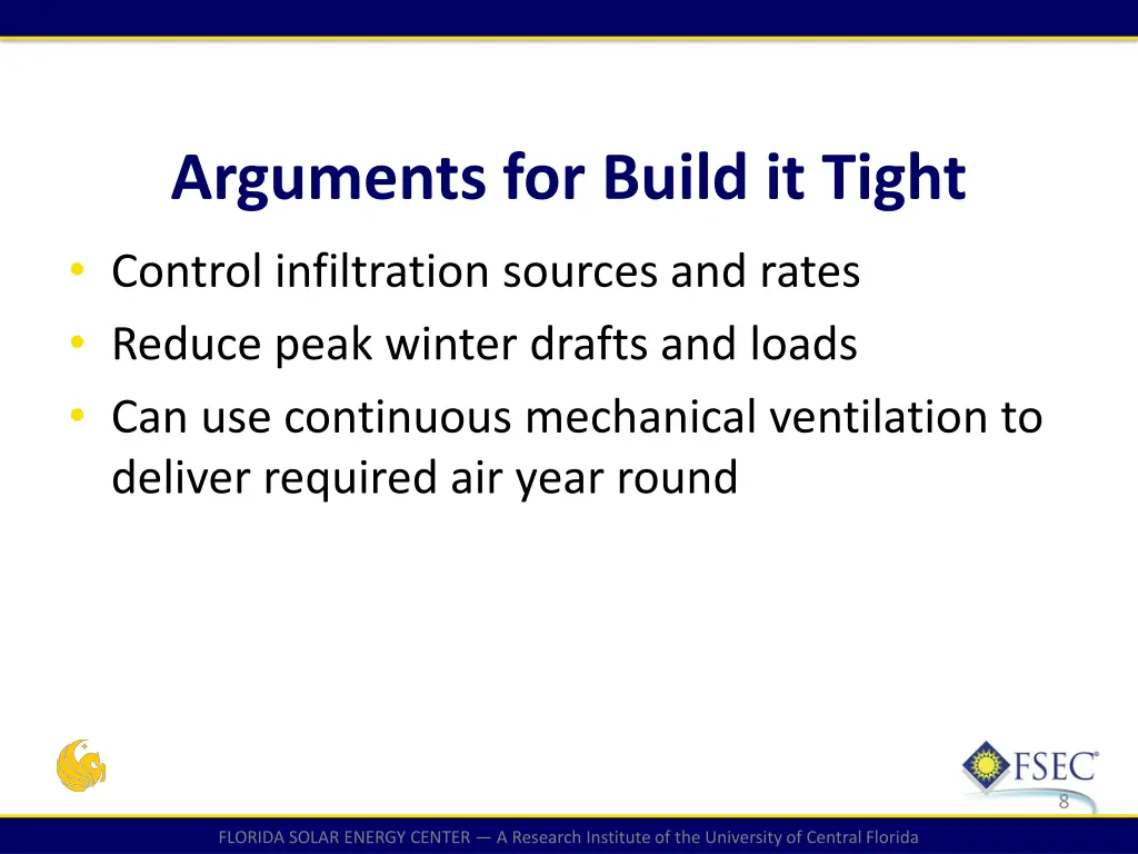 arguments for build it tight control infiltration