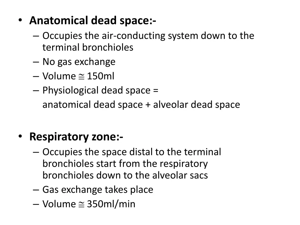 anatomical dead space occupies the air conducting