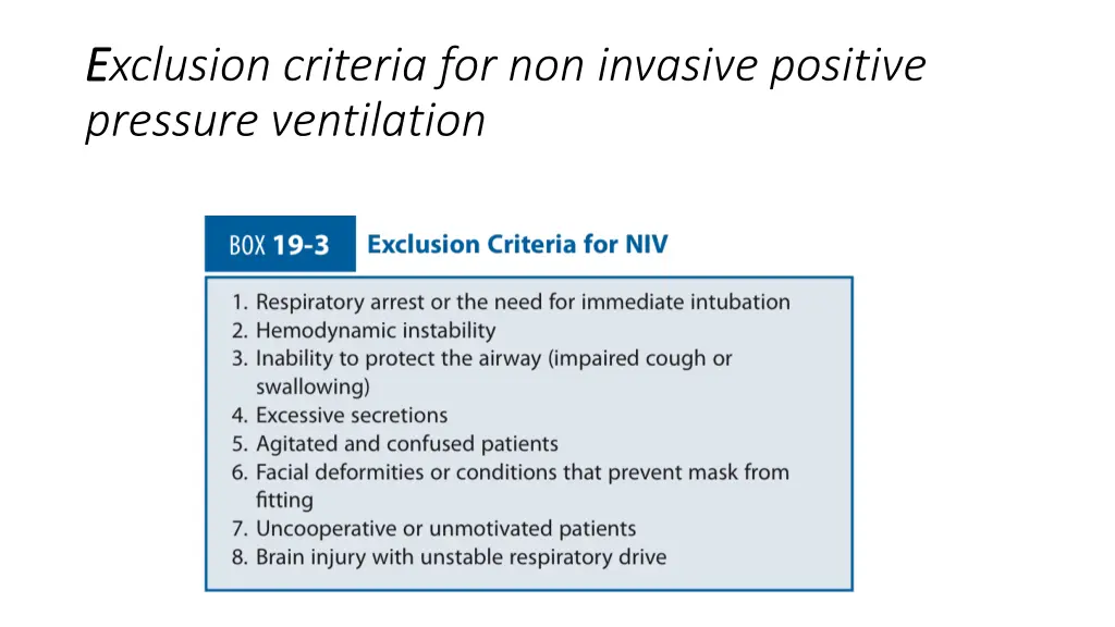 e exclusion criteria for non invasive positive