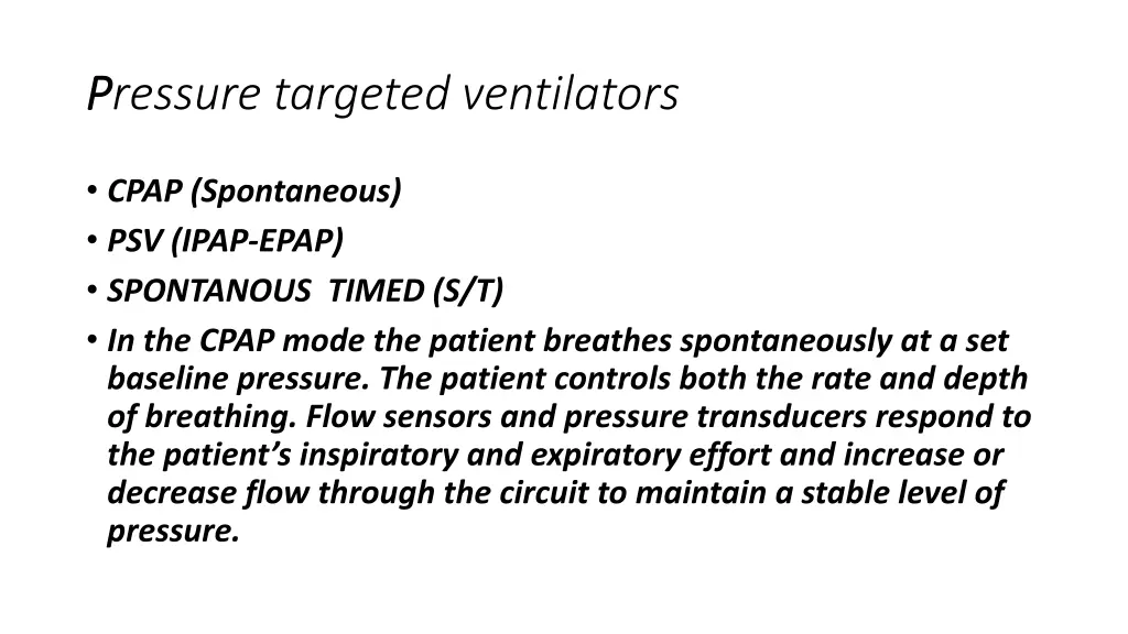 p pressure targeted ventilators