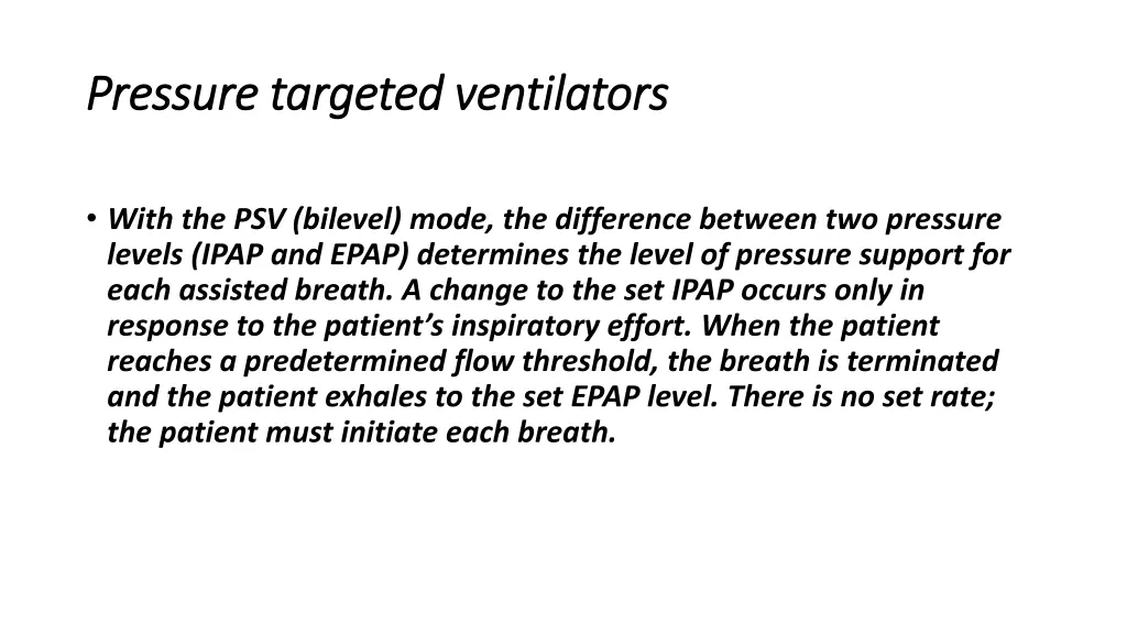 pressure targeted ventilators pressure targeted