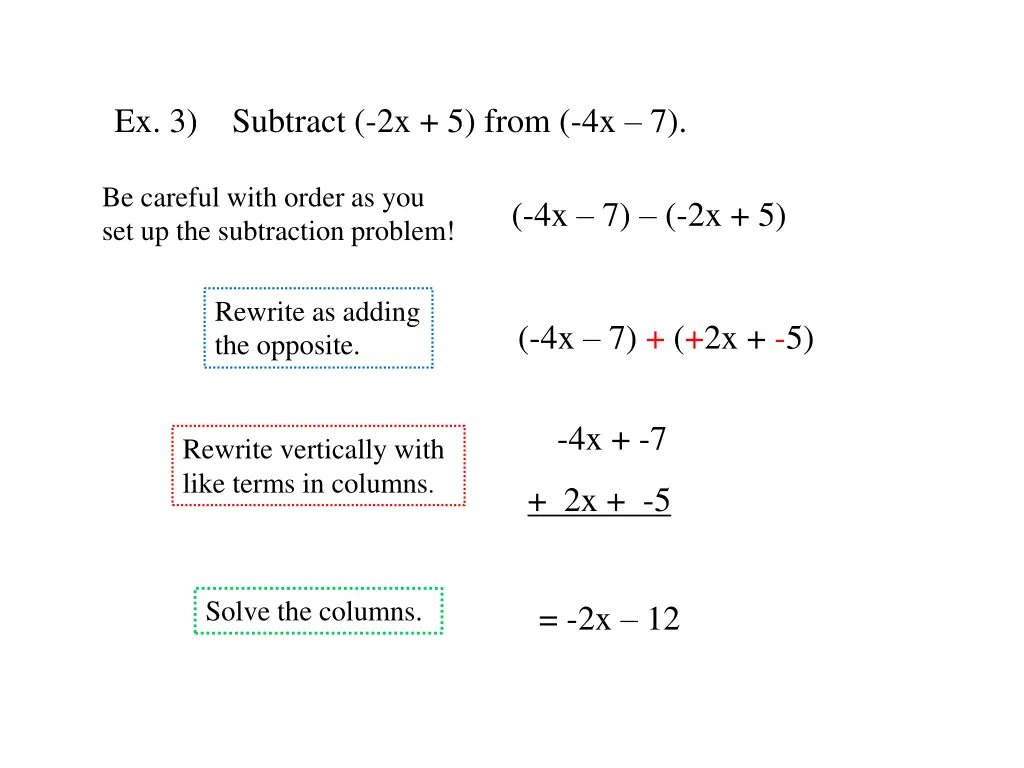 ex 3 subtract 2x 5 from 4x 7