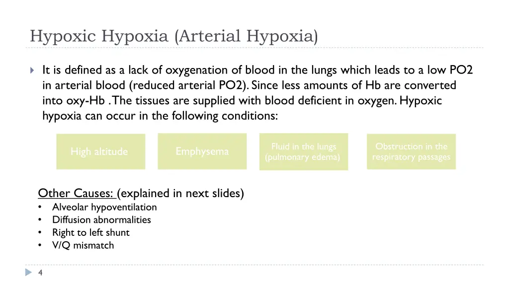 hypoxic hypoxia arterial hypoxia
