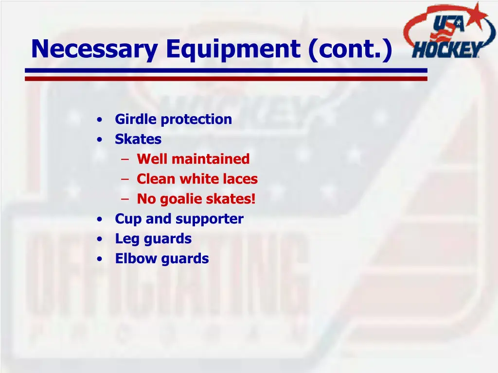 necessary equipment cont