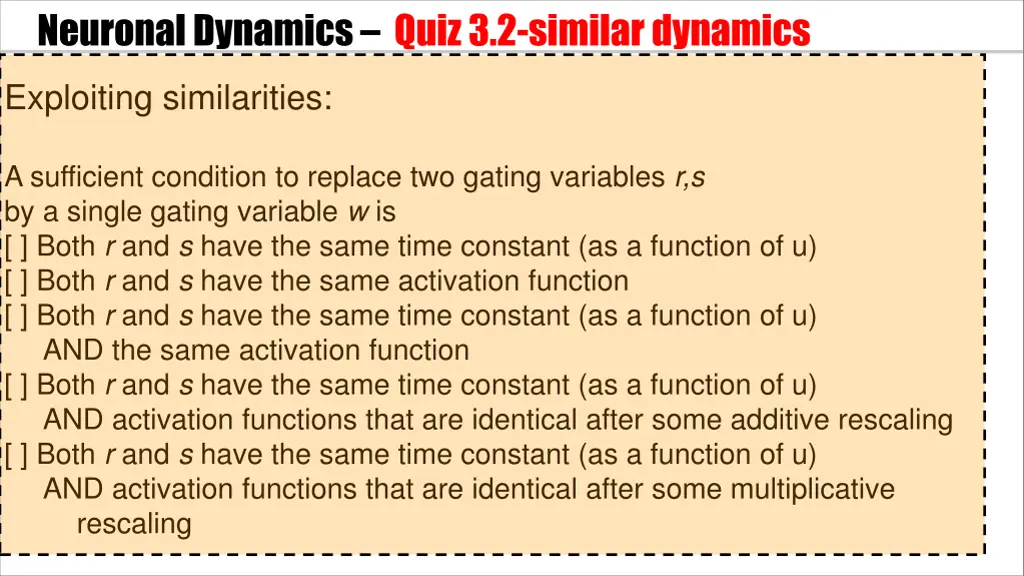 neuronal dynamics quiz 3 2 similar dynamics