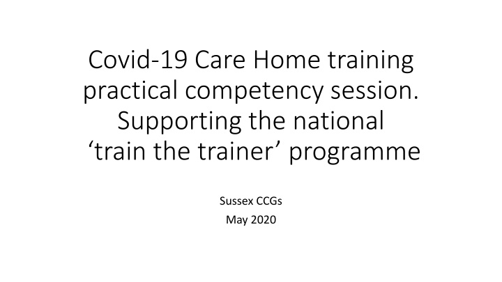 covid 19 care home training practical competency