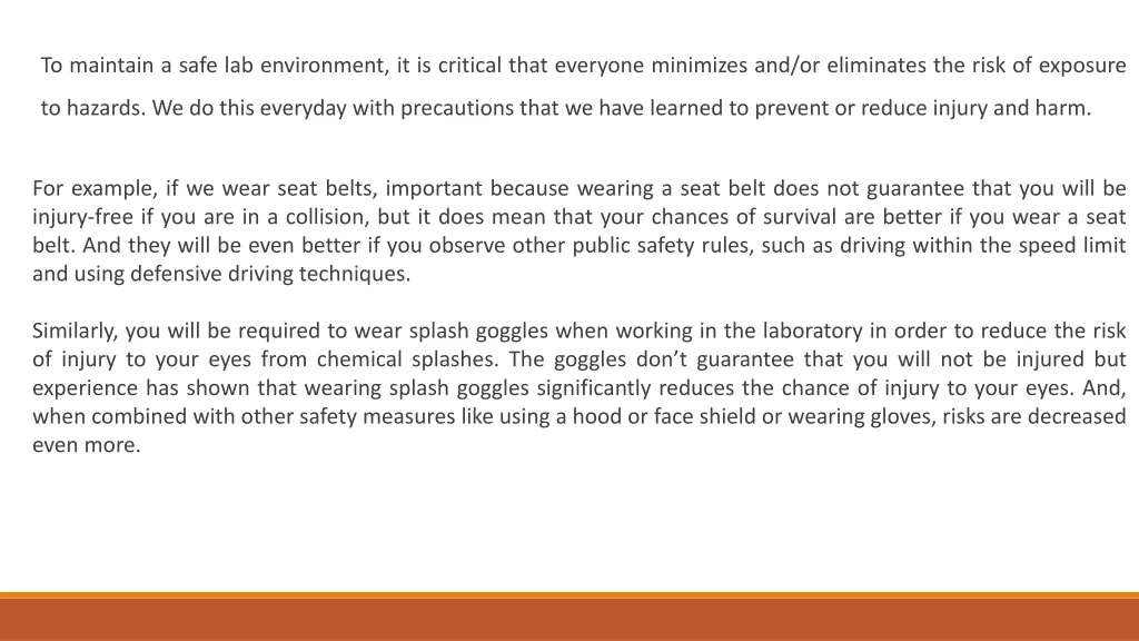 to maintain a safe lab environment it is critical