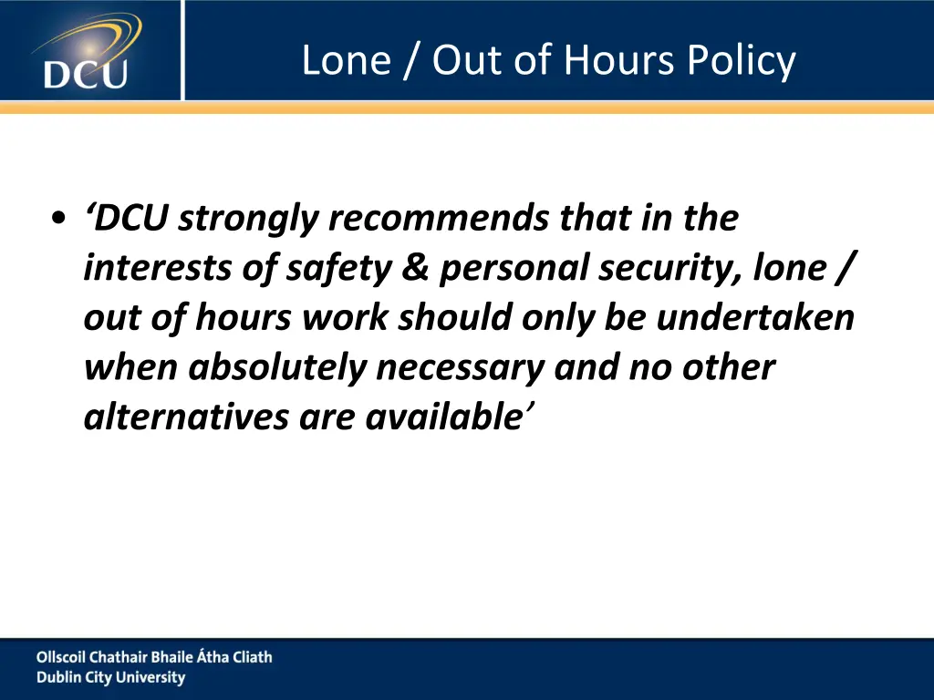 lone out of hours policy