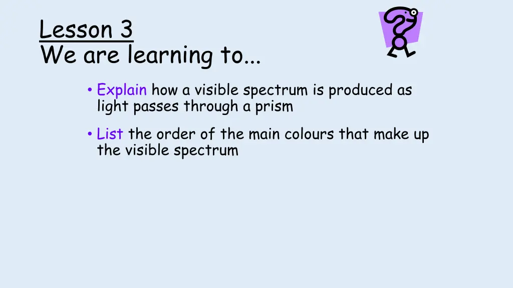 lesson 3 we are learning to