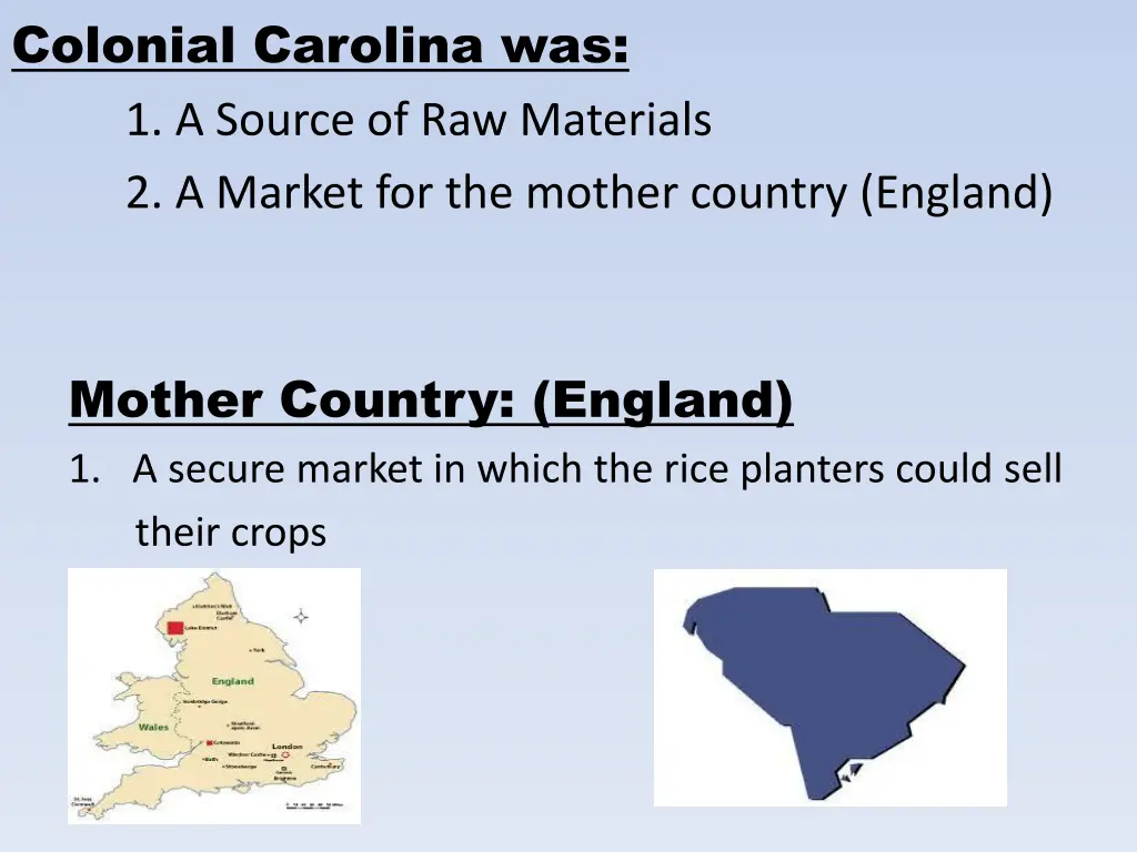 colonial carolina was 1 a source of raw materials