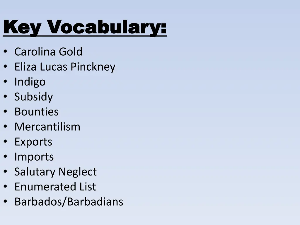 key key vocabulary vocabulary carolina gold eliza