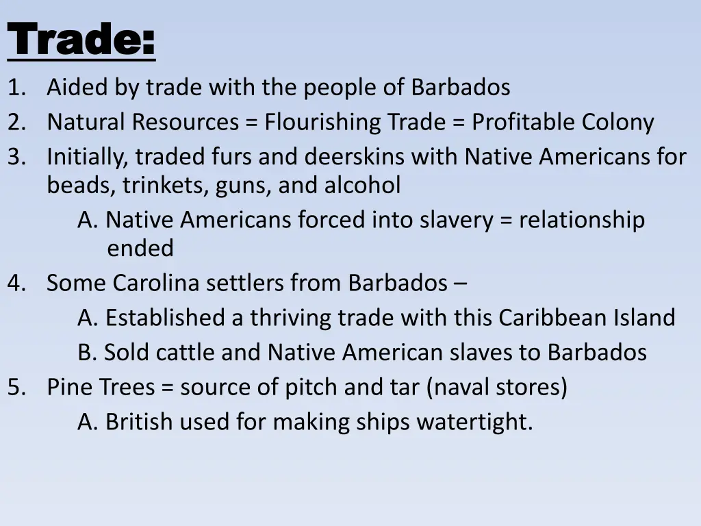 trade trade 1 aided by trade with the people
