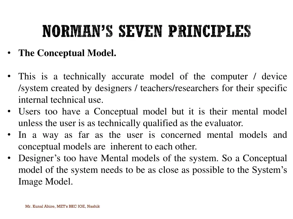 norman s seven principles 9