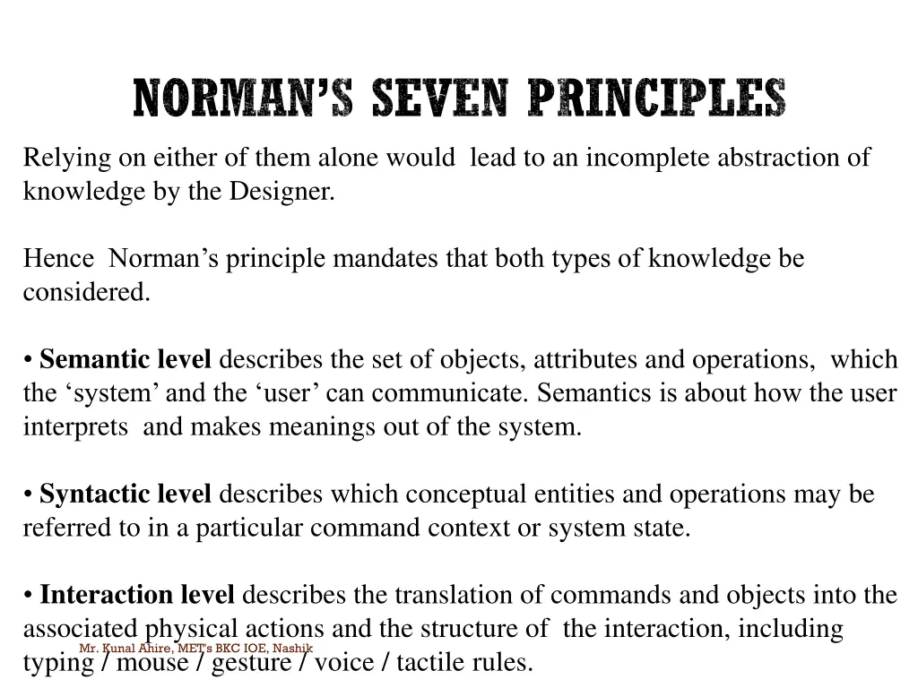 norman s seven principles relying on either