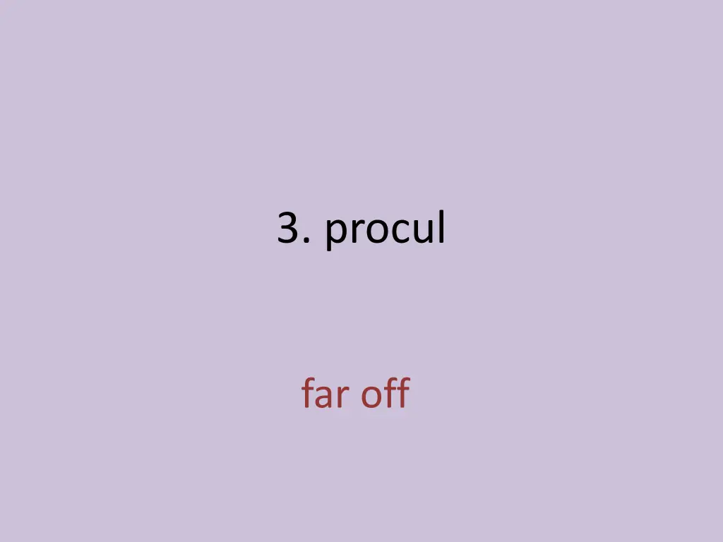 3 procul 1