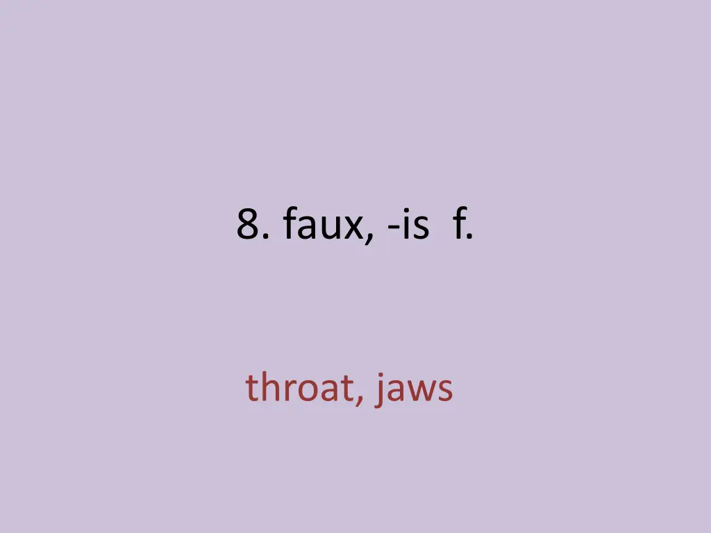 8 faux is f 1