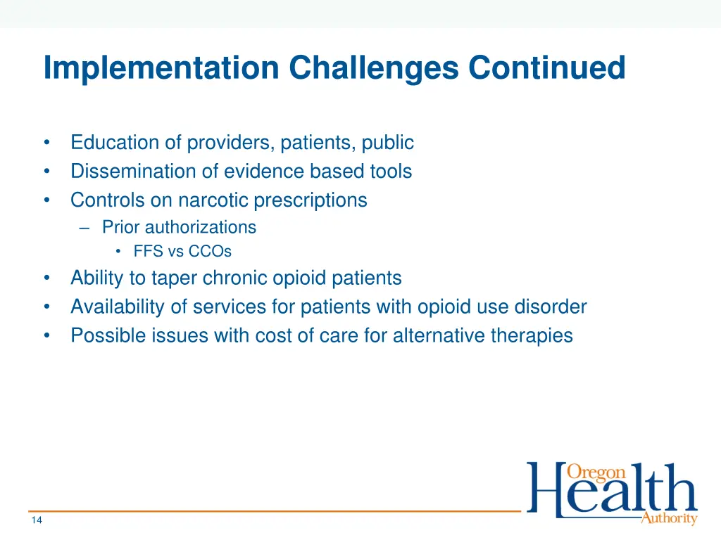 implementation challenges continued