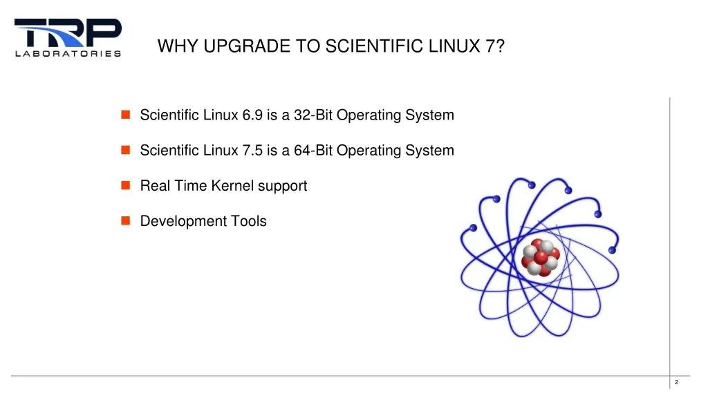 why upgrade to scientific linux 7
