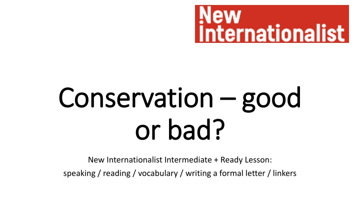 conservation conservation good or bad or bad