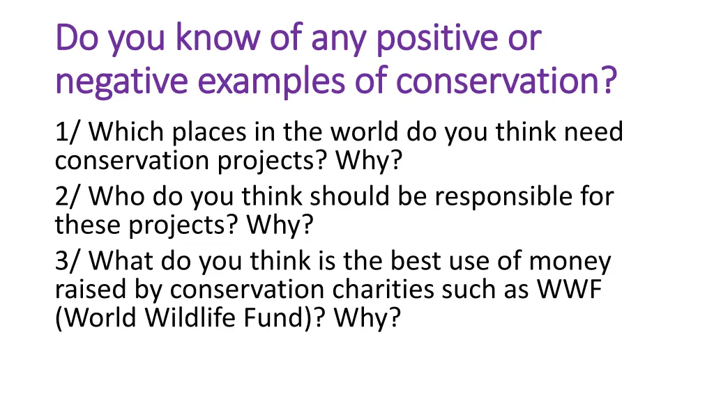 do you know of any positive or do you know