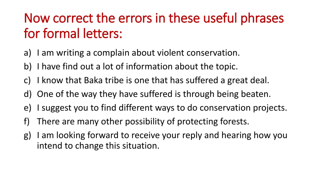 now correct the errors in these useful phrases