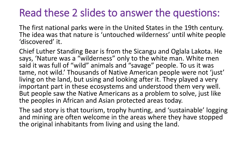 read these 2 slides to answer the questions read