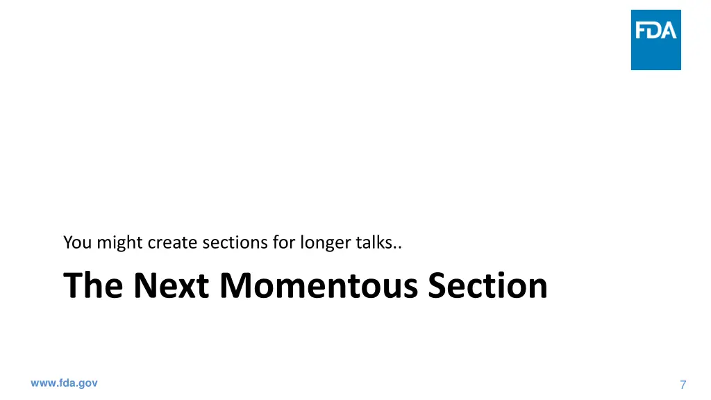 you might create sections for longer talks