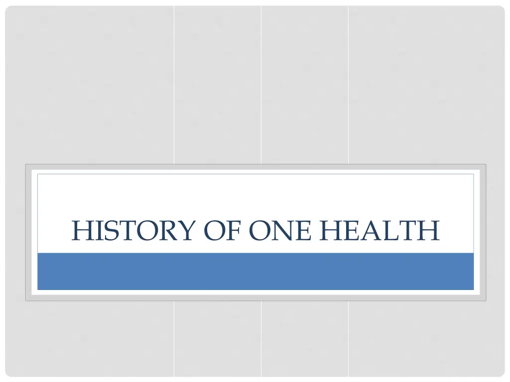 history of one health