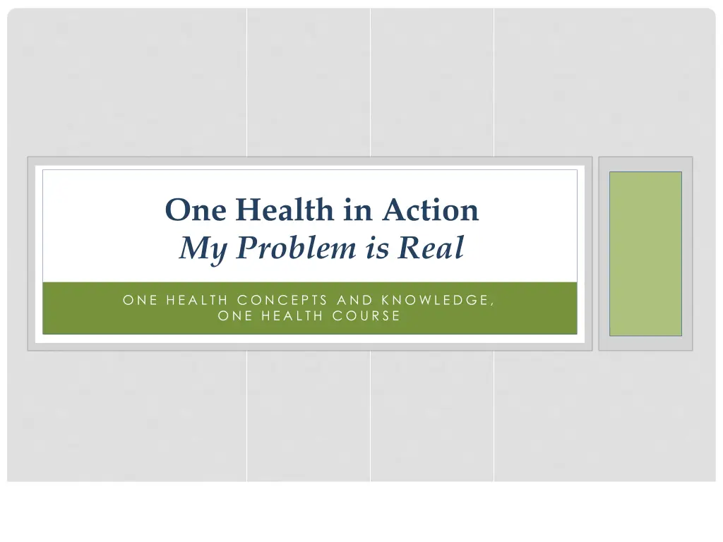 one health in action my problem is real