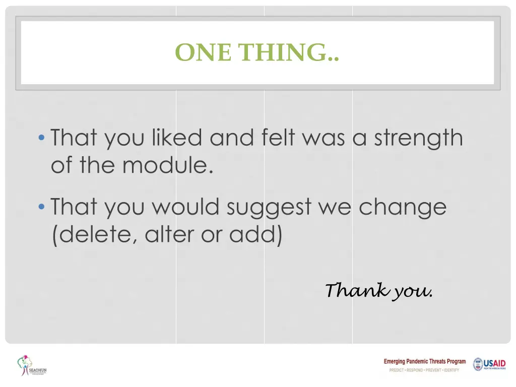 one thing