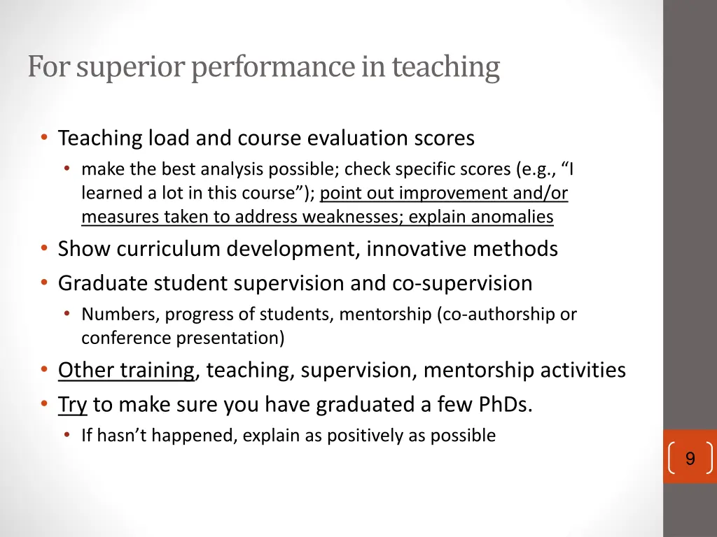 for superior performance in teaching