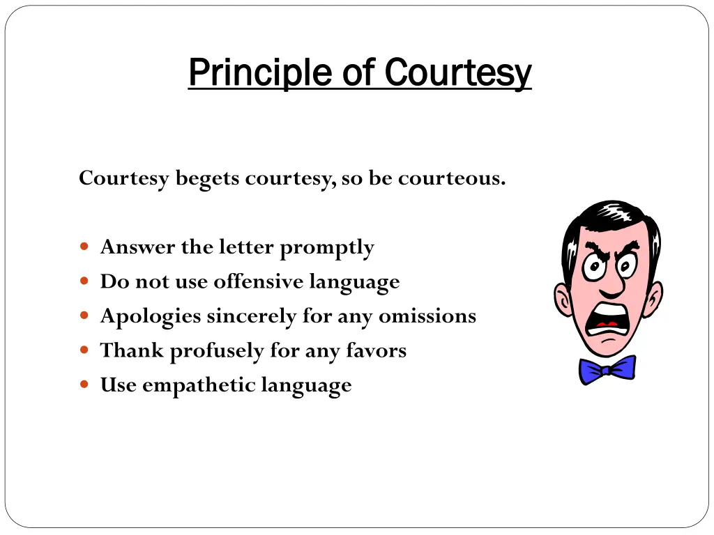 principle of courtesy principle of courtesy