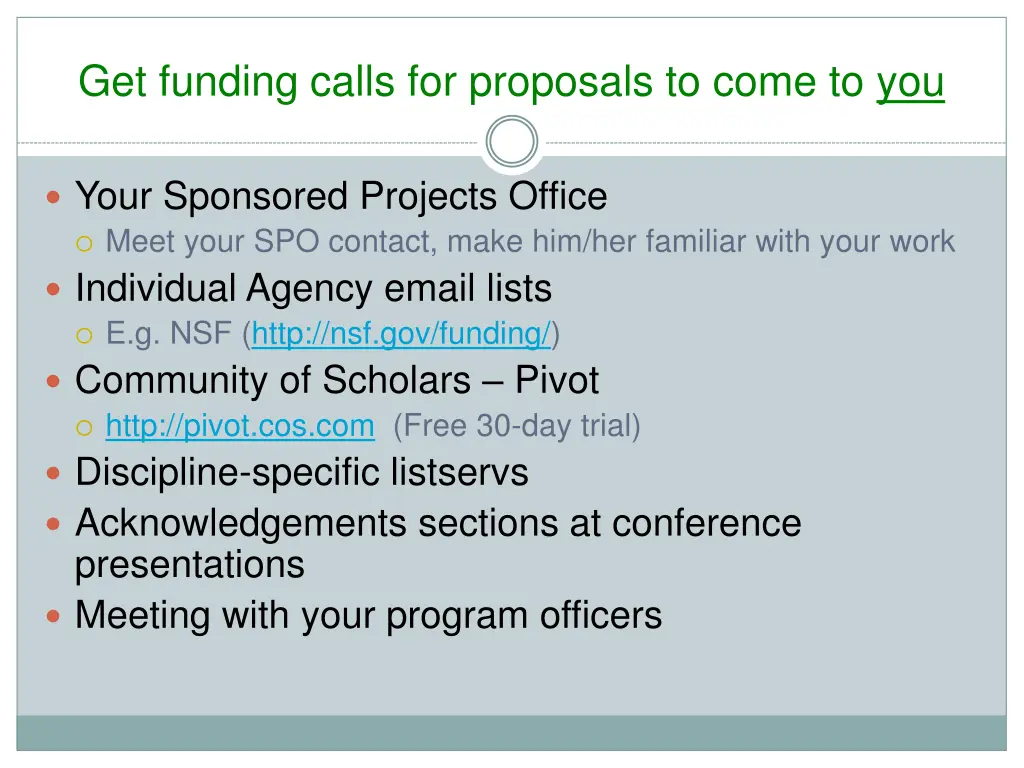 get funding calls for proposals to come to you