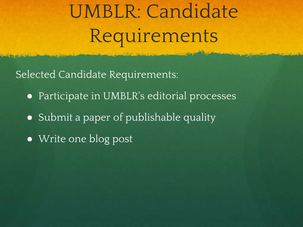 umblr candidate requirements