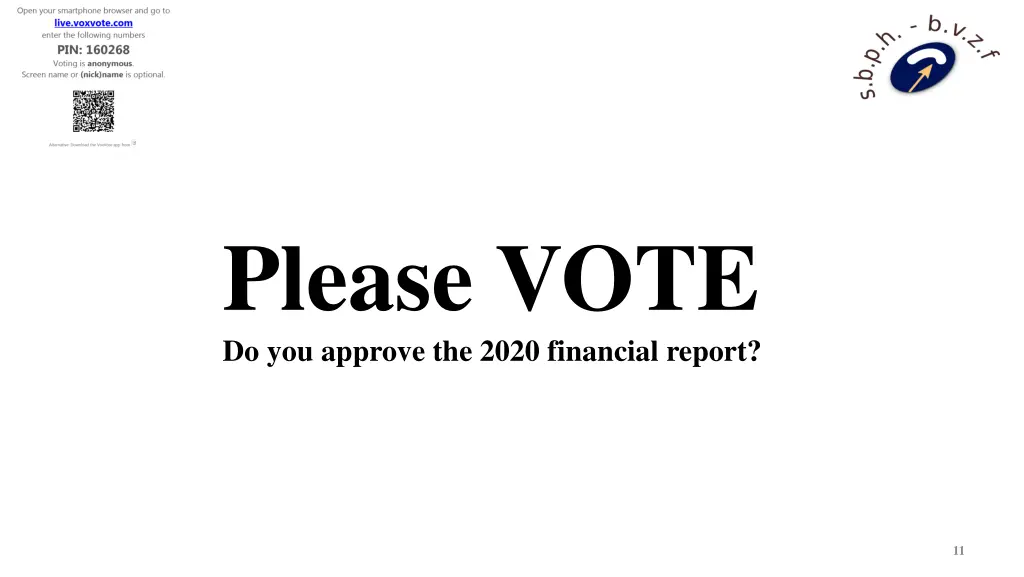 please vote do you approve the 2020 financial