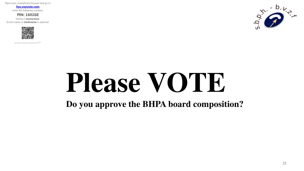 please vote do you approve the bhpa board