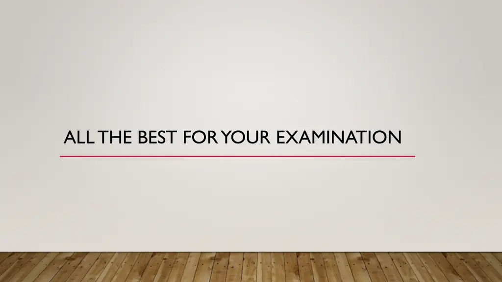 all the best for your examination