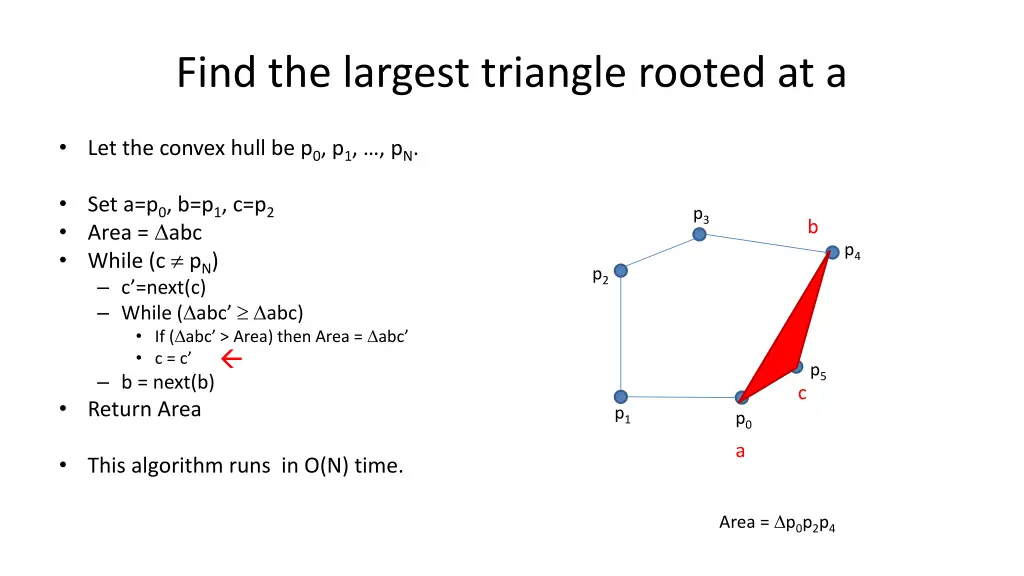 find the largest triangle rooted at a 8