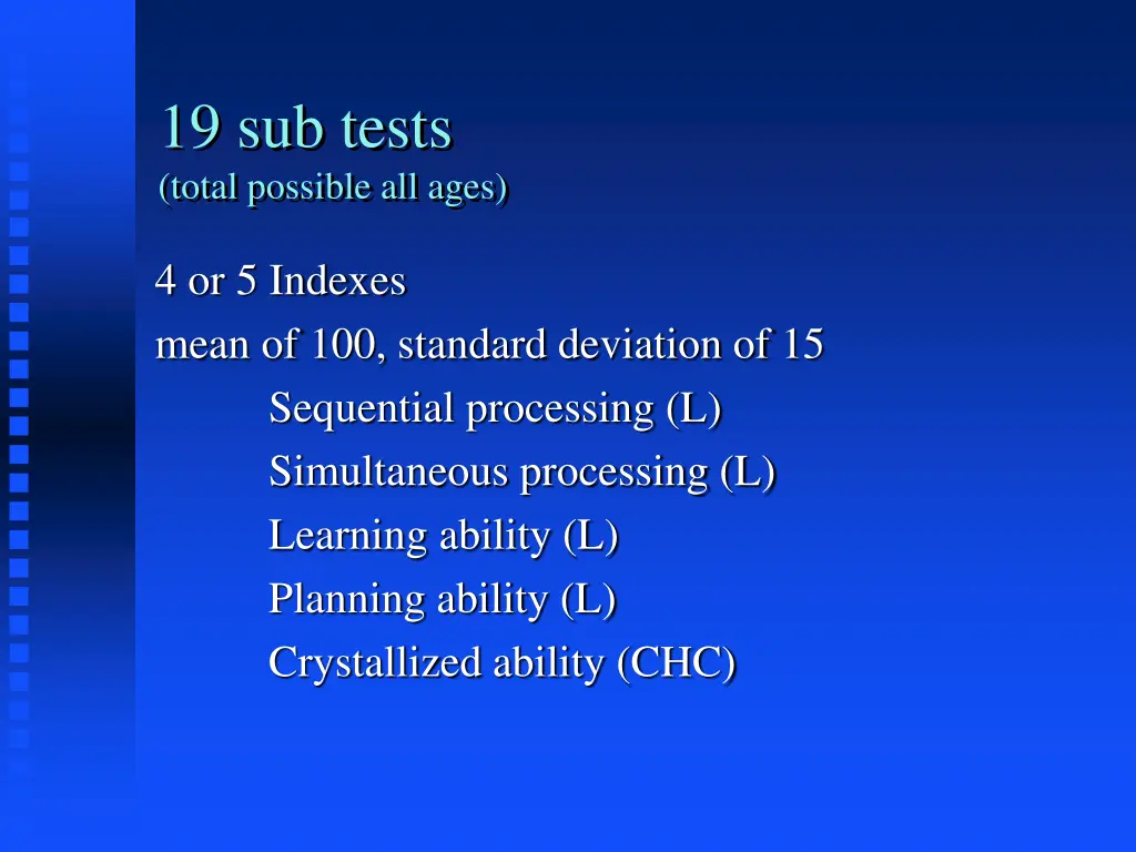 19 sub tests total possible all ages